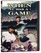 When it Was a Game [Import Zone 1]