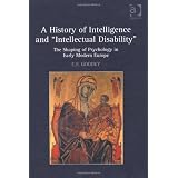 A History of Intelligence and Intellectual Disability