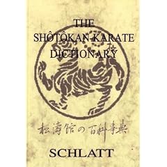 The Shotokan Karate Dictionary : Shotokan No Hyakkajiten