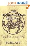 The Shotokan Karate Dictionary : Shotokan No Hyakkajiten