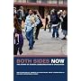 Both Sides Now: The Story of School Desegregation's Graduates (The George Gund Foundation Imprint in African American Studies)