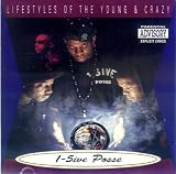Lifestyles of the Young & Crazy