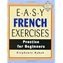 Easy French Exercises by Stephanie Rybak