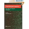 Antidepressants: New Pharmacological Strategies (Contemporary Neuroscience)