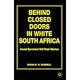 behind closed doors in white south africa incest survivors tell their stories
