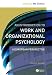 An Introduction to Work and Organizational Psychology: A European Perspective