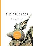The Crusades (A Brief Insight)