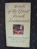 Secrets of the great French restaurants : nearly 400 recipes from famous restaurants starred in the Michelin Guide