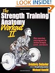 Strength Training Anatomy Workout II,...