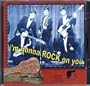 I'm Gonna Rock on You
