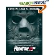 Crystal Lake Memories: The Complete History of Friday The 13th
