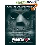 Crystal Lake Memories: The Complete History of Friday The 13th