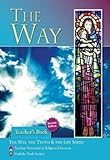 The way. Teacher's book