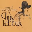 Songs Of Rodeo & Country / Life As A Rodeo Man