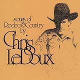 Songs Of Rodeo & Country / Life As A Rodeo Man