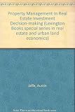 Property management in real estate investment decision-making