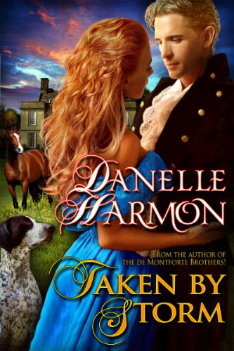 Taken By Storm by Danelle Harmon Taken By Storm by Danelle Harmon