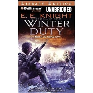 Winter Duty: A Novel of The Vampire Earth by E. E. Knight and Christian Rummel