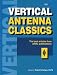 Vertical Antenna Classics (Help Choose the Design That's Best for You)