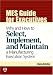 MES Guide for Executives: Why and How to Select, Implement, and Maintain a Manufactur...