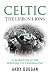 Celtic: The Lisbon Lions, a Celebration of the European Cup Campaign 1967