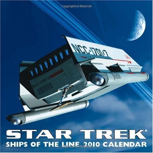 Star Trek: Ships of the Line: 2010 Wall Calendar (Calendar)