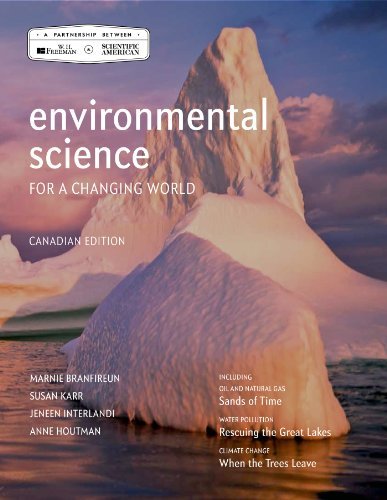 By Marnie Branfireun Environmental Science for a Changing World (Canadian Edition) (First Edition) [Paperback]