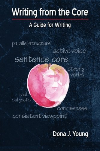 Writing from the Core: A Guide For Writing
