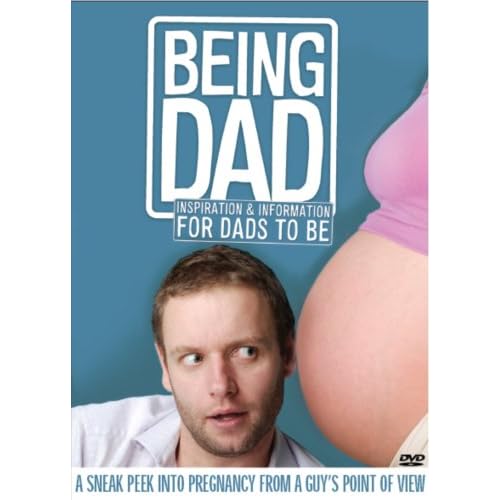 Being Dad: Inspiration and Information for Dads-To-Be - DVD - Image