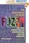 The Importance of Being Fuzzy