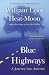 Blue Highways: A Journey into America