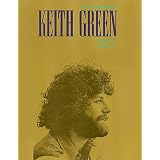 Keith Green The Ministry Years 1980-1982 Vol 2 songbook ~ Keith Green
