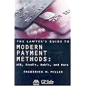 The Lawyer's Guide to Modern Payment Methods (ACH, Credit, Debit, and More) (Illustrated) (Package)