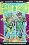 Green Lantern - Green Arrow: The Collection: Volume Two: More Hard-Traveling Heroes