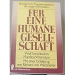 Fur eine humane Gesellschaft: Beitr. zum Programmdenken d. jungen Generation (Ullstein Buch ; Nr. 3652) book cover