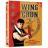 Wing Chun KF Vol.1-Fighting Principles & Concepts