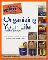 The Complete Idiot's Guide to Organizing your Life, 4th Edition (The Complete Idiot's Guide)