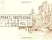 Pencil Sketching, 2nd Edition