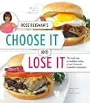 Rose Reisman's Choose It & Lose It: T...