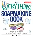 The Everything Soapmaking Book