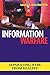 Information Warfare: Separating Hype from Reality (Issues in Twenty-First Century Warfare)