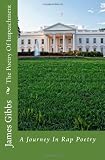 The Poetry of Impeachment: A Journey In Rap Poetry