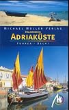 Italienische Adriak&uuml;ste: Reisehandbuch mit vielen praktischen Tipps - Sabine Becht, Eberhard Fohrer