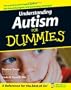 Understanding Autism For Dummies