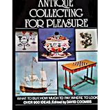 Antique Collecting for Pleasure by DAVID COOMBS
