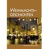Weihnachtsgeschichten. Band 2