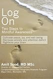 Log On: Two Steps to Mindful Awareness