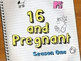 16 and Pregnant Season 1