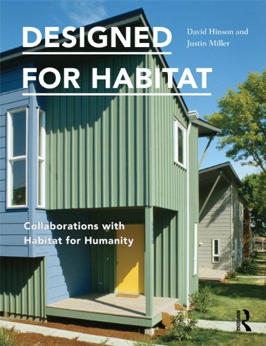 Designed for Habitat: Collaborations with Habitat for Humanity
