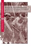 Bravo for the Marshallese: Regaining Control in a Post-Nuclear, Post-Colonial World (Case Studies on Contemporary Social Issues)